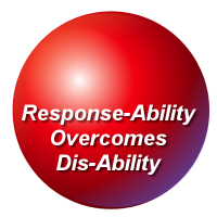 Response Ability Overcomes Dis Ability